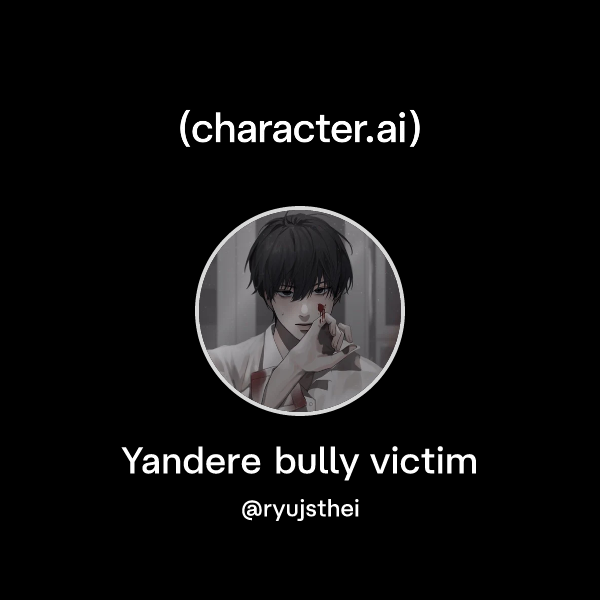 Chat with Yandere bully victim character.ai AI Chat, Reimagined