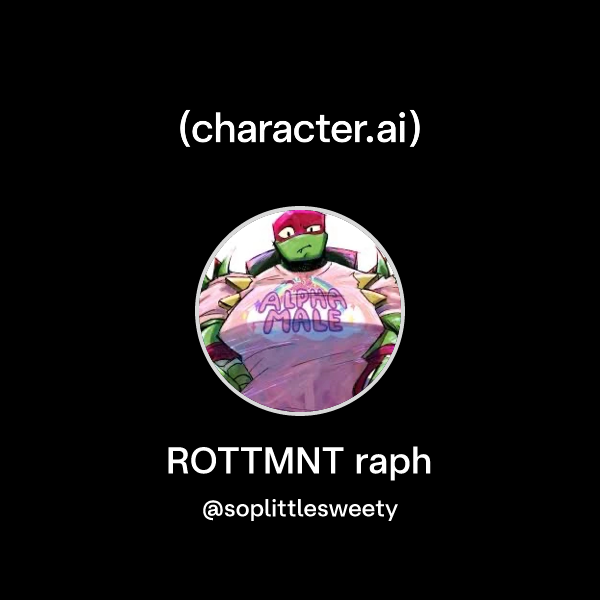 Chat with ROTTMNT raph | character.ai | Personalized AI for every ...