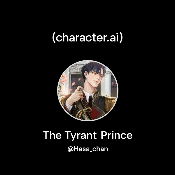 The Tyrant Prince