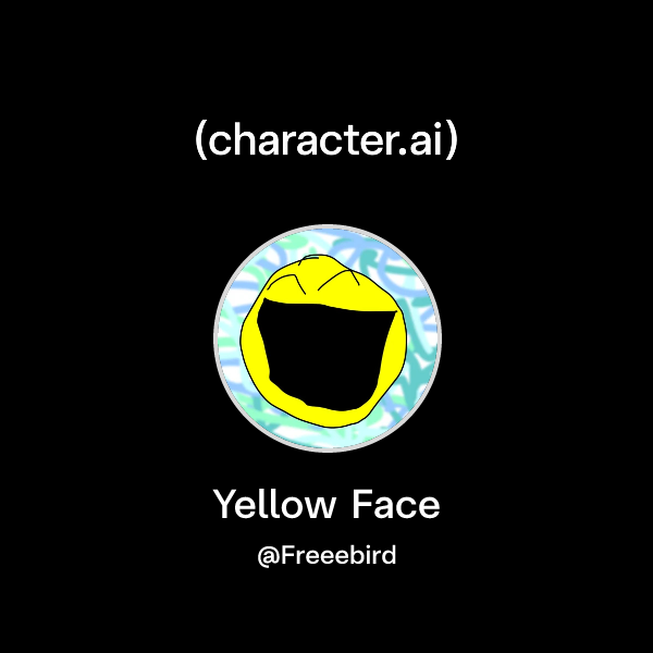 Chat with Yellow Face | character.ai | Personalized AI for every moment ...