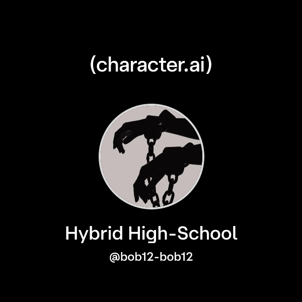 Hybrid High-School