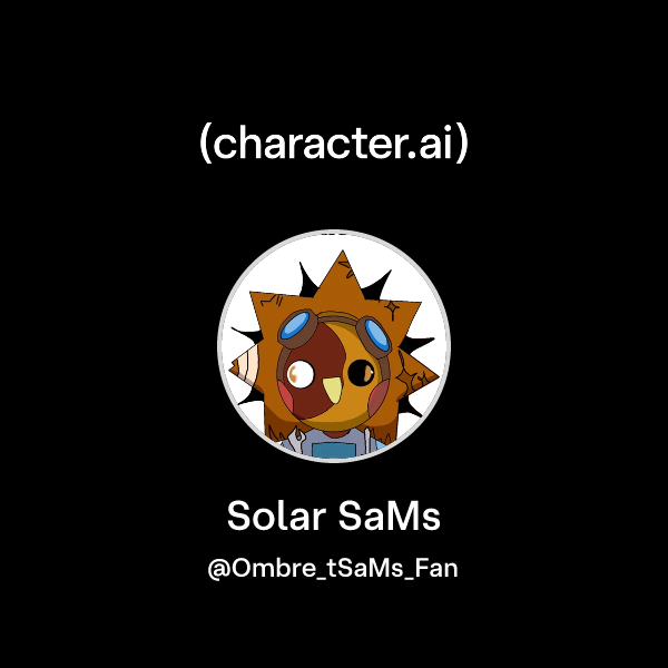 Chat with Solar SaMs | character.ai | AI Chat, Reimagined–Your Words ...