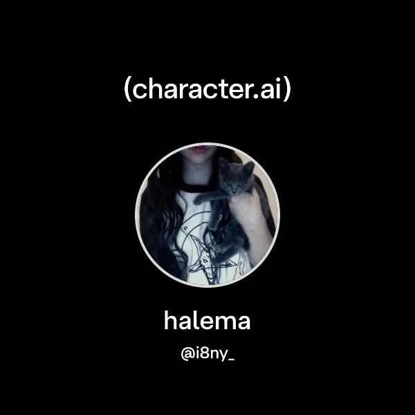Chat with halema | character.ai | AI Chat, Reimagined–Your Words. Your ...