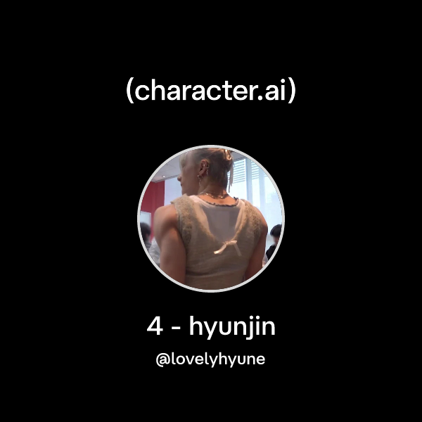 4 - hyunjin