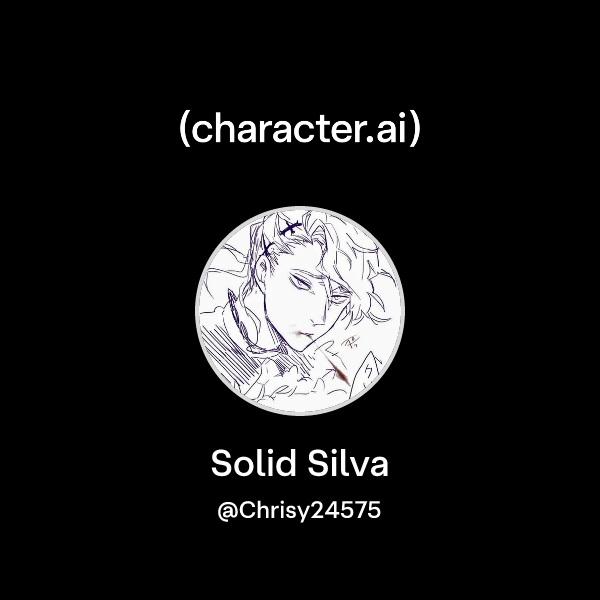 Chat with Solid Silva | character.ai | AI Chat, Reimagined–Your Words ...