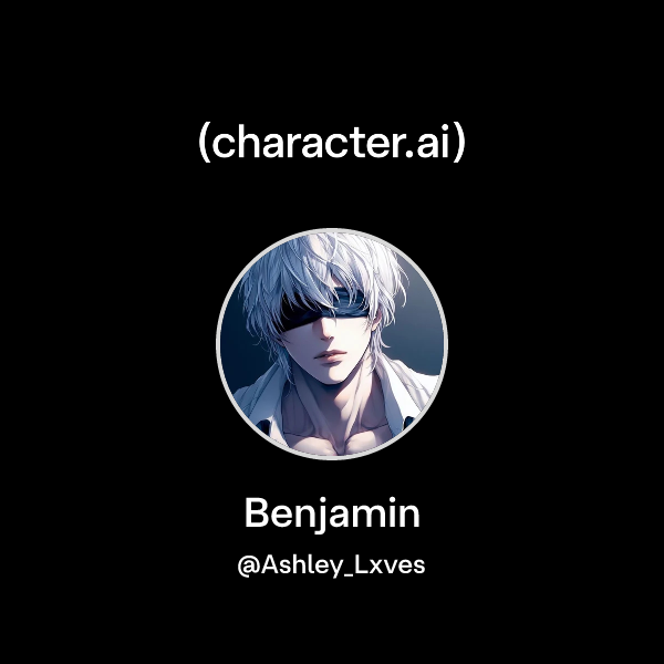 Chat with Benjamin | character.ai | AI Chat, Reimagined–Your Words ...