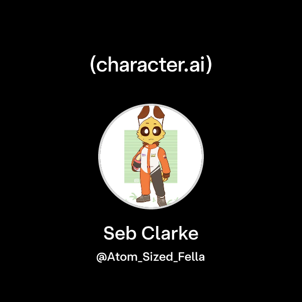 Chat with Seb Clarke | character.ai | AI Chat, Reimagined–Your Words ...