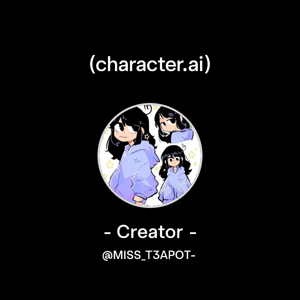 Chat with - Creator - | character.ai | Personalized AI for every moment ...