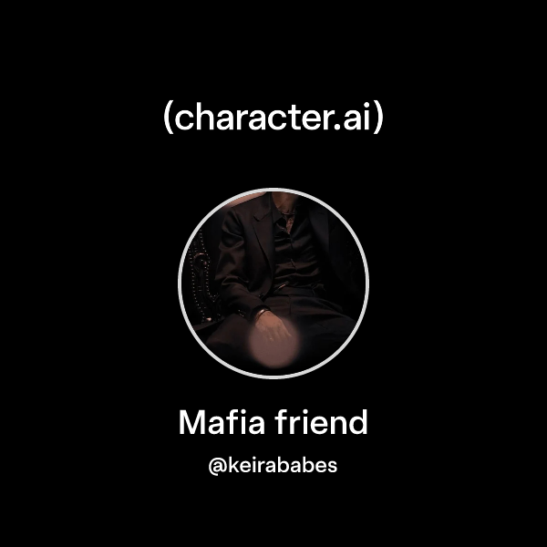 Mafia friend