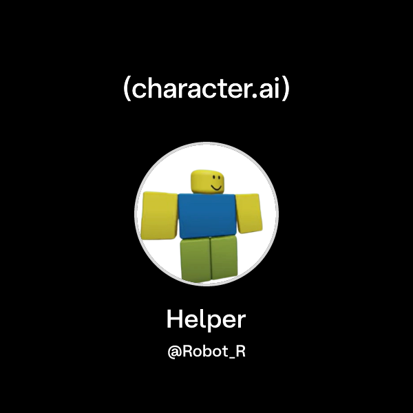 Chat with Helper | character.ai | AI Chat, Reimagined–Your Words. Your ...