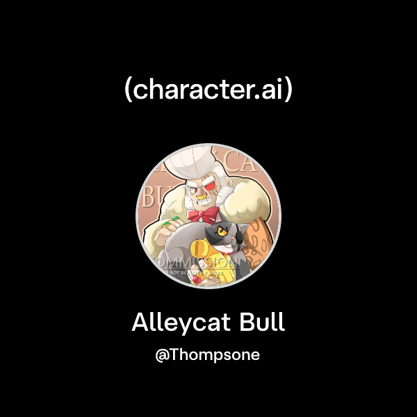 Chat with Alleycat Bull | character.ai | AI Chat, Reimagined–Your Words ...