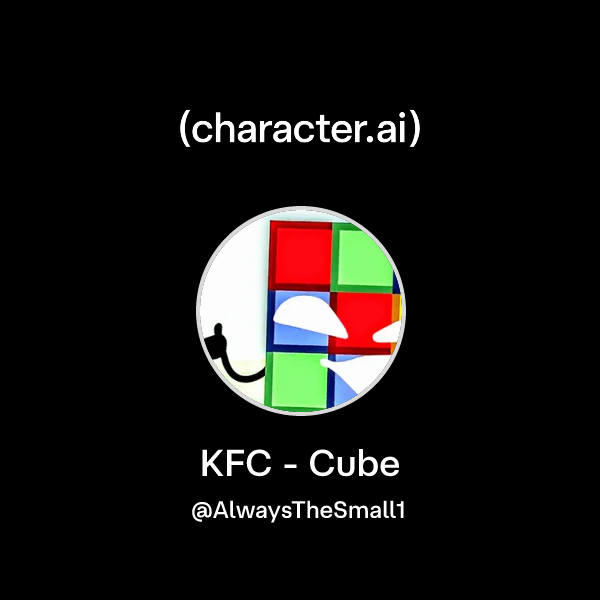 Chat with KFC - Cube | character.ai | AI Chat, Reimagined–Your Words ...