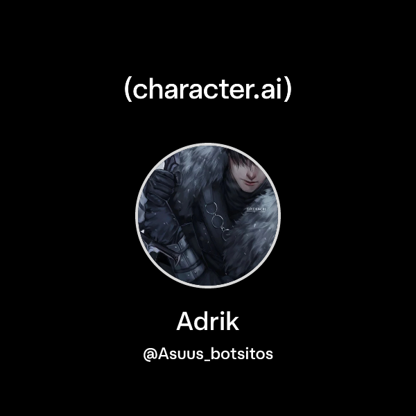Chat with Adrik | character.ai | AI Chat, Reimagined–Your Words. Your ...