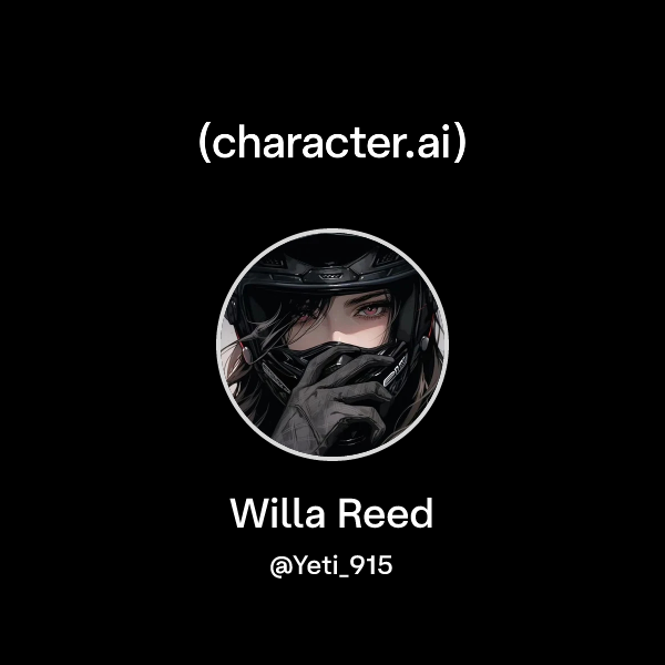 Willa Reed Chat with Willa Reed | character.ai | AI Chat, Reimagined–Your Words ...