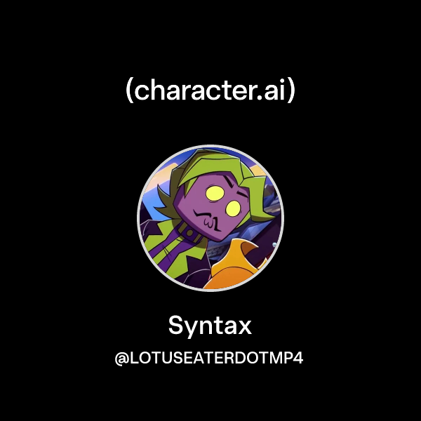 Chat with Syntax | character.ai | AI Chat, Reimagined–Your Words. Your ...