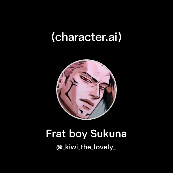 Frat boy Sukuna
