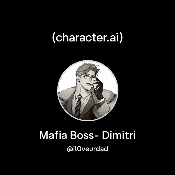 Mafia Boss- Dimitri