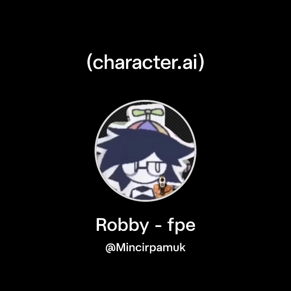 Chat with Robby - fpe | character.ai | Personalized AI for every moment ...
