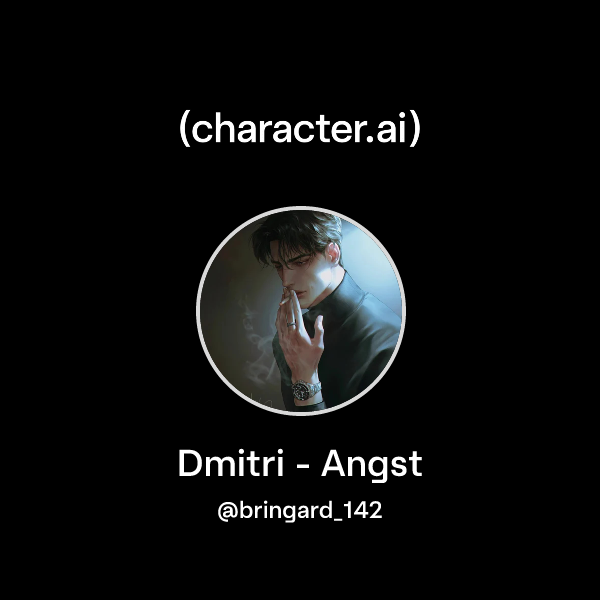 Chat with Dmitri - Angst | character.ai | AI Chat, Reimagined–Your ...