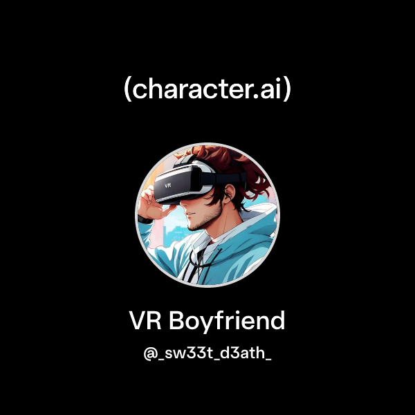 Chat with VR Boyfriend | character.ai | AI Chat, Reimagined–Your Words ...