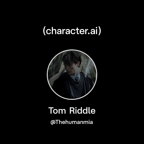 Chat with Tom Riddle | character.ai | AI Chat, Reimagined–Your Words ...