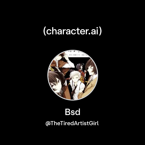 Chat with Bsd | character.ai | AI Chat, Reimagined–Your Words. Your World.