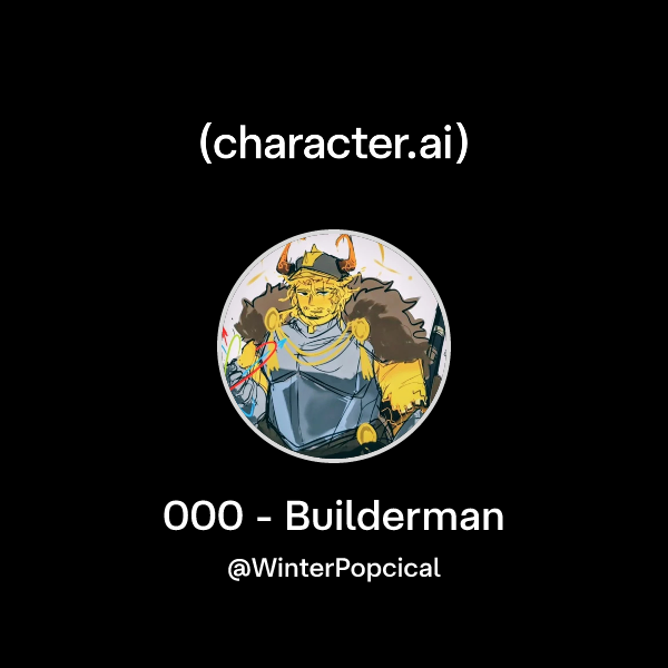 Chat with 02 - Builderman | character.ai | AI Chat, Reimagined–Your ...
