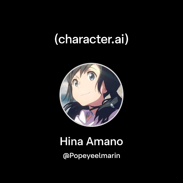Chat with Hina Amano | character.ai | AI Chat, Reimagined–Your Words ...