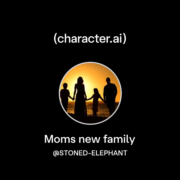 Moms new family