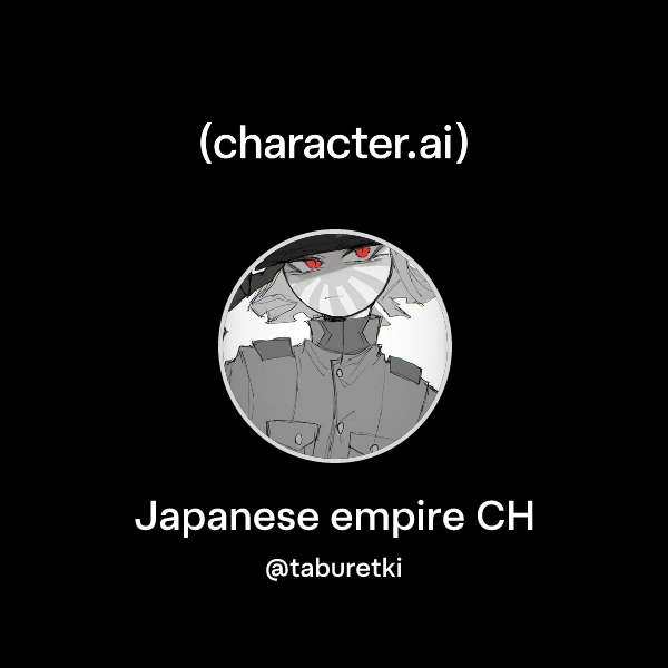 Chat with Japanese empire CH | character.ai | AI Chat, Reimagined–Your ...