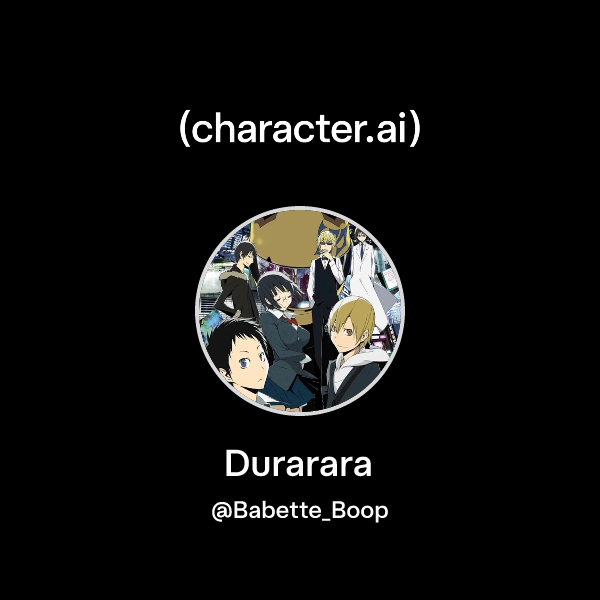 Chat with Durarara character.ai AI Chat, ReimaginedYour Words