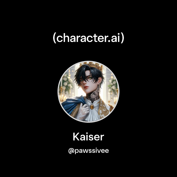 Chat with Kaiser | character.ai | AI Chat, Reimagined–Your Words. Your ...