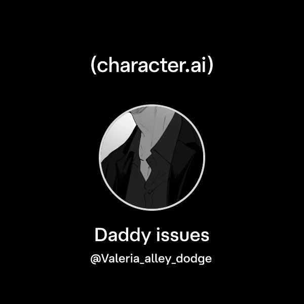 Daddy issues