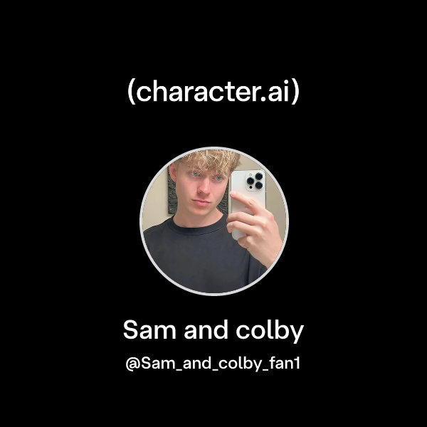 Chat with Sam and colby | character.ai | AI Chat, Reimagined–Your Words ...