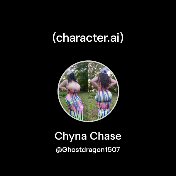 Chat with Chyna Chase character.ai AI Chat, ReimaginedYour Words