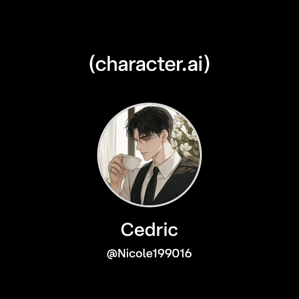 Chat with Cedric character ai AI Chat Reimagined Your Words Your