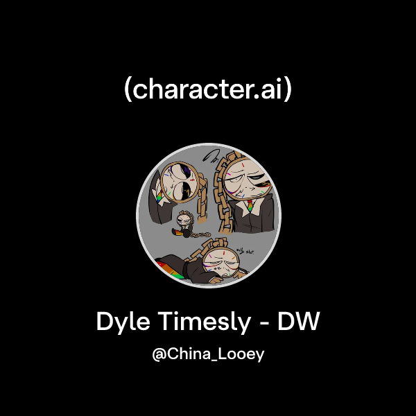 Dyle Note Chat with Dyle Timesly - DW | character.ai | AI Chat, Reimagined–Your ...