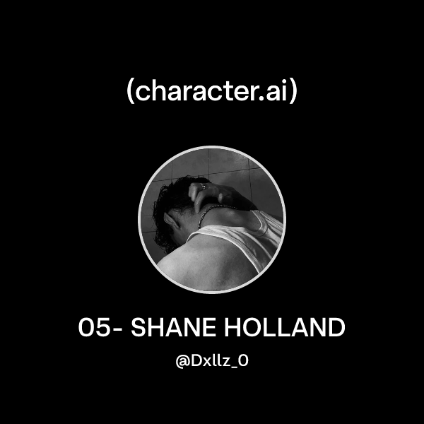 05- SHANE HOLLAND