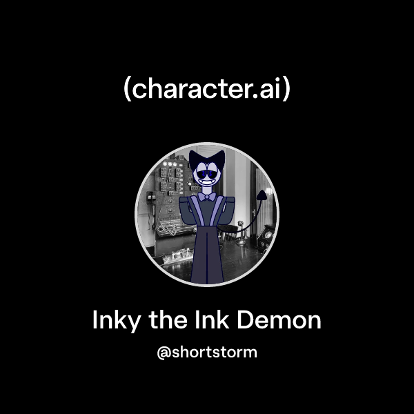Chat with Inky the Ink Demon | character.ai | Personalized AI for every ...