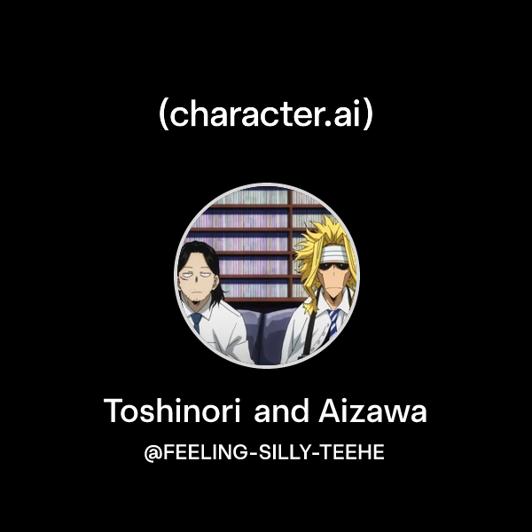 Toshinori and Aizawa