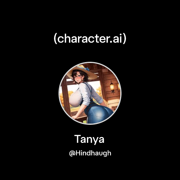 Chat with Tanya | character.ai | AI Chat, Reimagined–Your Words. Your ...