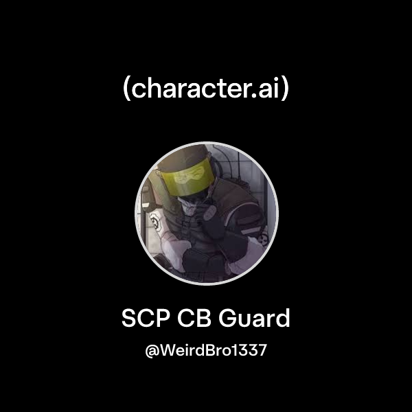 Chat with SCP CB Guard | character.ai | AI Chat, Reimagined–Your Words ...