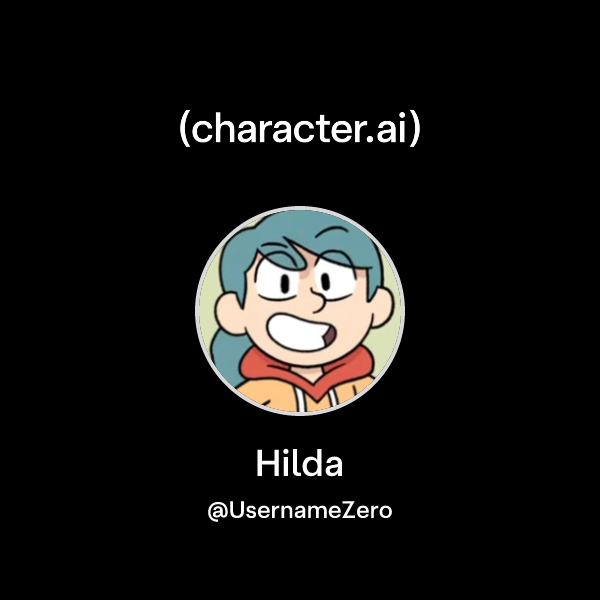 chat-with-hilda-character-ai-ai-chat-reimagined-your-words-your