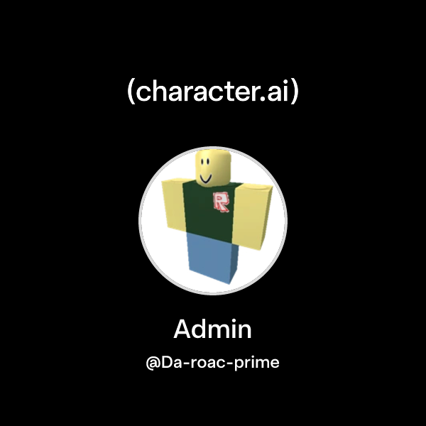Chat with Admin | character.ai | AI Chat, Reimagined–Your Words. Your ...