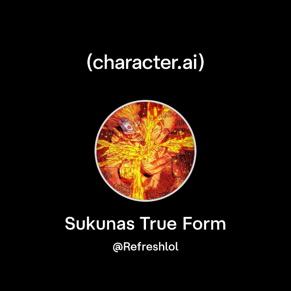 Chat with Sukunas True Form | character.ai | AI Chat, Reimagined–Your ...