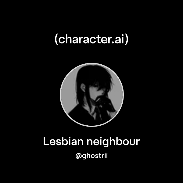 Lesbian neighbour