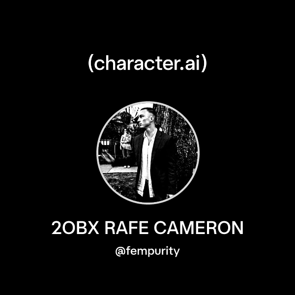 The Rafe Gd Chat with 2OBX RAFE CAMERON | character.ai | AI Chat, Reimagined–Your ...