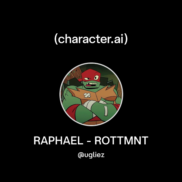 Chat with RAPHAEL - ROTTMNT | character.ai | AI Chat, Reimagined–Your ...