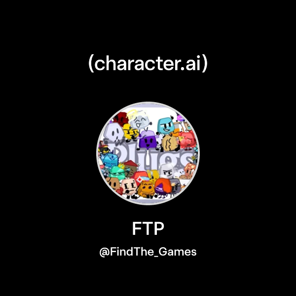 Chat with FTP | character.ai | AI Chat, Reimagined–Your Words. Your World.