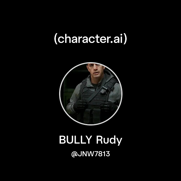 Chat with BULLY Rudy | character.ai | AI Chat, Reimagined–Your Words ...